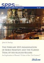 The February 2015 Assassination of Boris Nemtsov and the Flawed Trial of his Alleged Killers