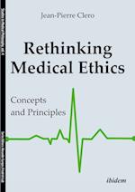 Rethinking Medical Ethics