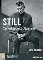 Still – Samuel Beckett's Quietism