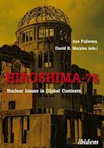 Hiroshima–75 – Nuclear Issues in Global Contexts