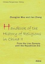 Handbook of the History of Religions in China II – From the Liao Dynasty Until the Republican Era