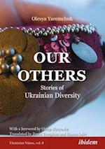 Our Others – Stories of Ukrainian Diversity