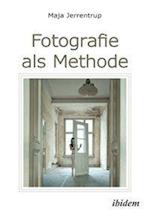 Fotografie als Methode