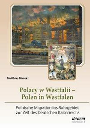 Polacy w Westfalii - Polen in Westfalen