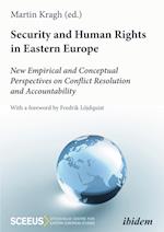 Security and Human Rights in Eastern Europe: New Empirical and Conceptual Perspectives on Conflict Resolution and Accountability