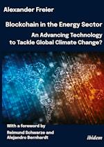 Blockchain in the Energy Sector: An Advancing Technology to Tackle Global Climate Change?