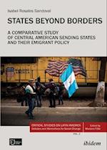 States Beyond Borders: A Comparative Study of Central American Sending States and their Emigrant Policy (1998¿2021)