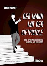 Der Mann mit der Giftpistole