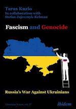 Fascism and Genocide: Russia¿s War Against Ukrainians
