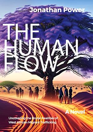 The Human Flow. An Adventure Story