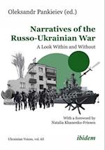 Narratives of the Russo-Ukrainian War