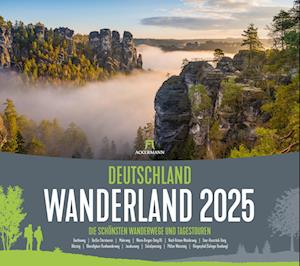 Deutschland Wanderland - Die schönsten Wanderwege Kalender 2025