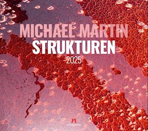 Strukturen - Michael Martin Kalender 2025
