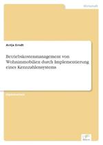 Betriebskostenmanagement von Wohnimmobilien durch Implementierung eines Kennzahlensystems