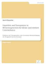 Liquidität und Transparenz in Börsensegmenten für kleine und mittlere Unternehmen