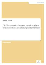 Die Nutzung des Internet von deutschen und russischen Versicherungsunternehmen