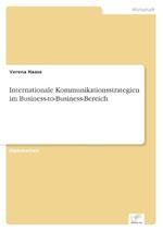 Internationale Kommunikationsstrategien im Business-to-Business-Bereich