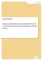 Kapitalmarktreaktionen auf den Wechsel von börsennotierten Unternehmen in den SMAX