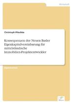 Konsequenzen der Neuen Basler Eigenkapitalvereinbarung für mittelständische Immobilien-Projektentwickler