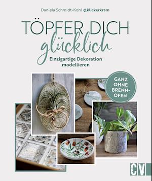 Töpfer dich glücklich