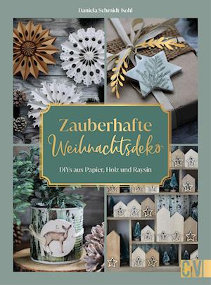 Zauberhafte Weihnachtsdeko selbstgemacht