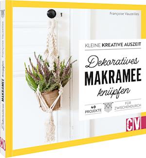 Kleine kreative Auszeit: Makramee-Deko selbstgemacht