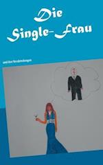 Die Single-Frau