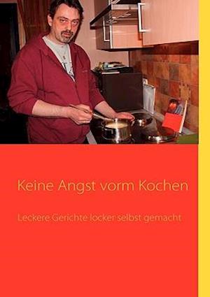 Keine Angst vorm Kochen