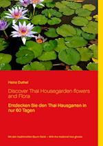 Discover Thai Housegarden flowers and Flora photobook