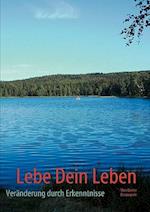 Lebe Dein Leben