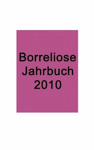 Borreliose Jahrbuch 2010