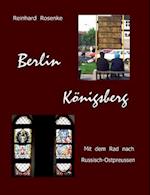 Berlin - Konigsberg
