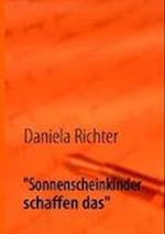 "Sonnenscheinkinder schaffen das"