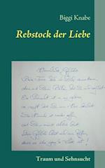 Rebstock der Liebe