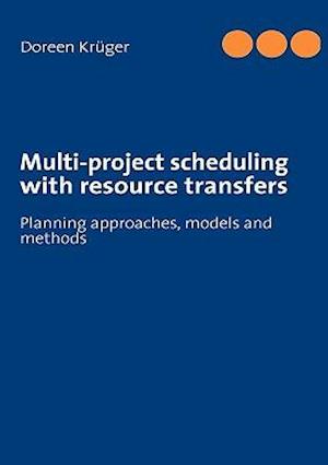 Multi-Project Scheduling with Resource Transfers