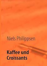 Kaffee Und Croissants