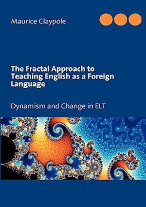 The Fractal Approach to Teaching English as a Foreign Language