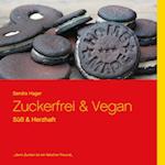 Zuckerfrei & Vegan
