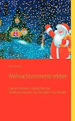 Weihnachtsmomente erleben