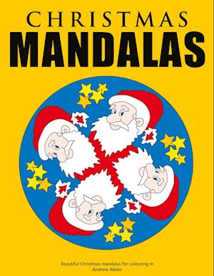 Christmas Mandalas - Beautiful Christmas mandalas for colouring in