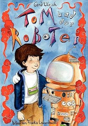 Tom und der Roboter