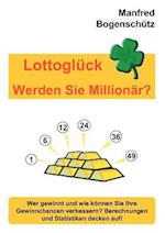 Lottoglück - Werden Sie Millionär?