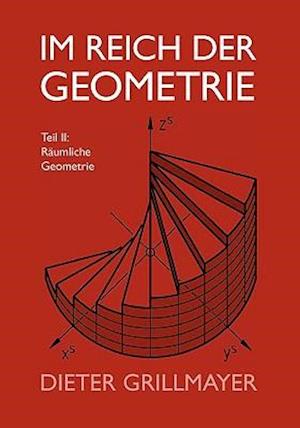 Im Reich Der Geometrie, Teil II