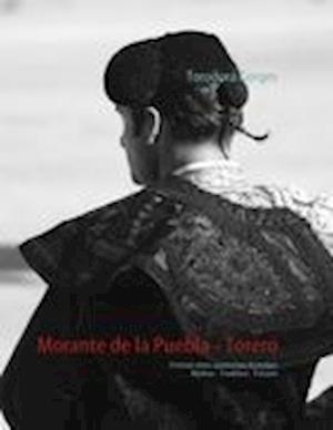 Morante de La Puebla - Torero