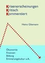 Krisenerscheinungen kritisch kommentiert