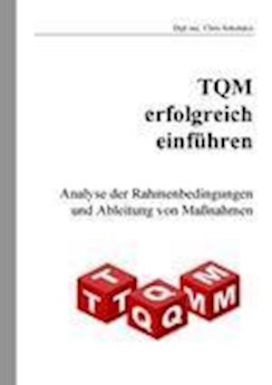 TQM erfolgreich einführen