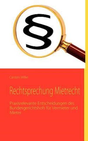 Rechtsprechung Mietrecht