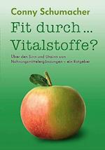 Fit Durch... Vitalstoffe?