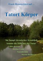 Tatort Körper