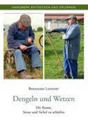 Dengeln Und Wetzen